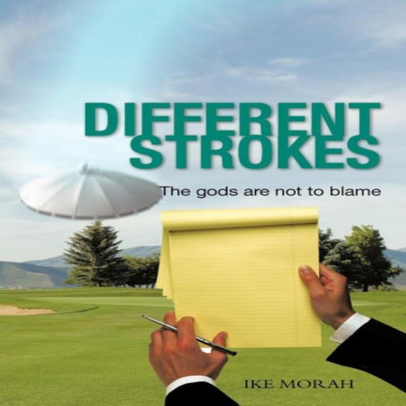 Different Strokes by IKE MORAH Paperback Book 9781467043120