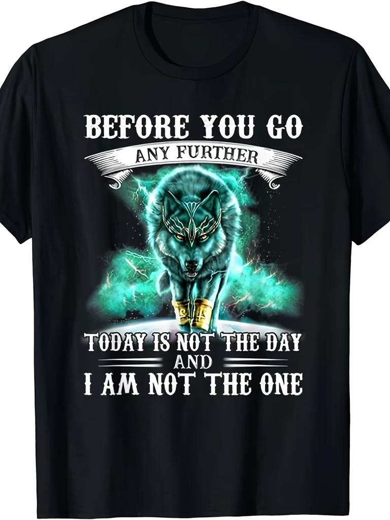 E You Go Any Further Today Is Not The Day Funny Wolf Graphic T-Shirt - Retro Hum