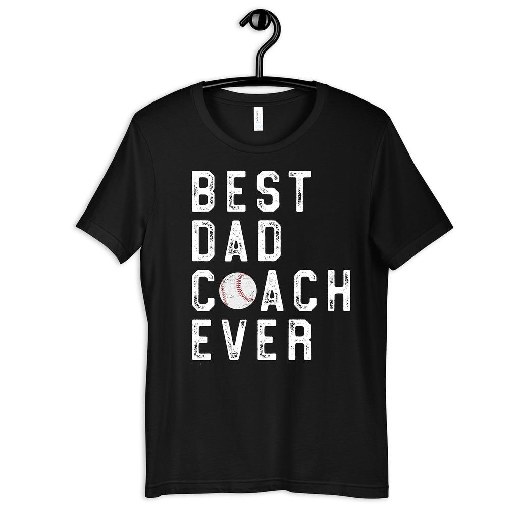 Best Dad Baseball Coach Ever Shirt, Baseball Dad Coaches T-Shirt, Fathers Day Tee, T-shirt, T-shirt, Tank Top