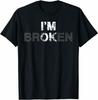 Grief Keepsake Im OK Broken TShirt
