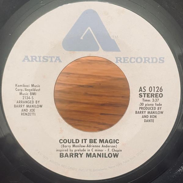 

7inch Record BARRY MANILOW - Could It Be Magic AS0126 Arista 1975 US Pop Used