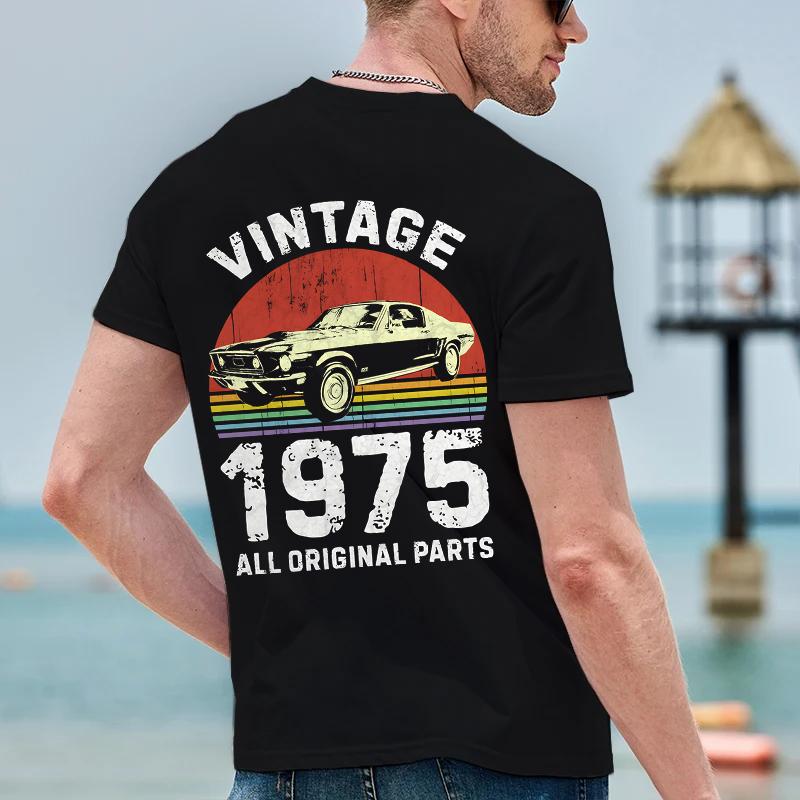 Classic Vintage 1975 All Original Parts Tshirt Men Short Sleeve Birthday Gift T Shirt Casual T-shirt Soft Tee Tops Dad Clothing