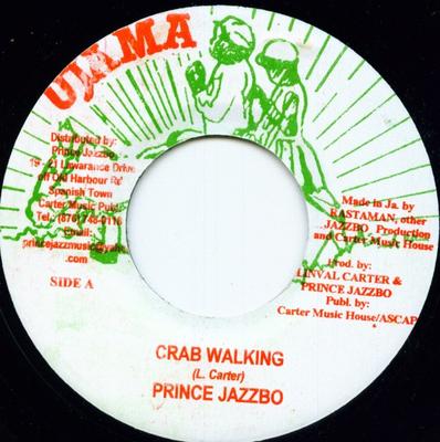 7inch Record PRINCE JAZZBO - Crab Walking NONE Ujama 2004 Jamaica Reggae, Ska & Dub Used