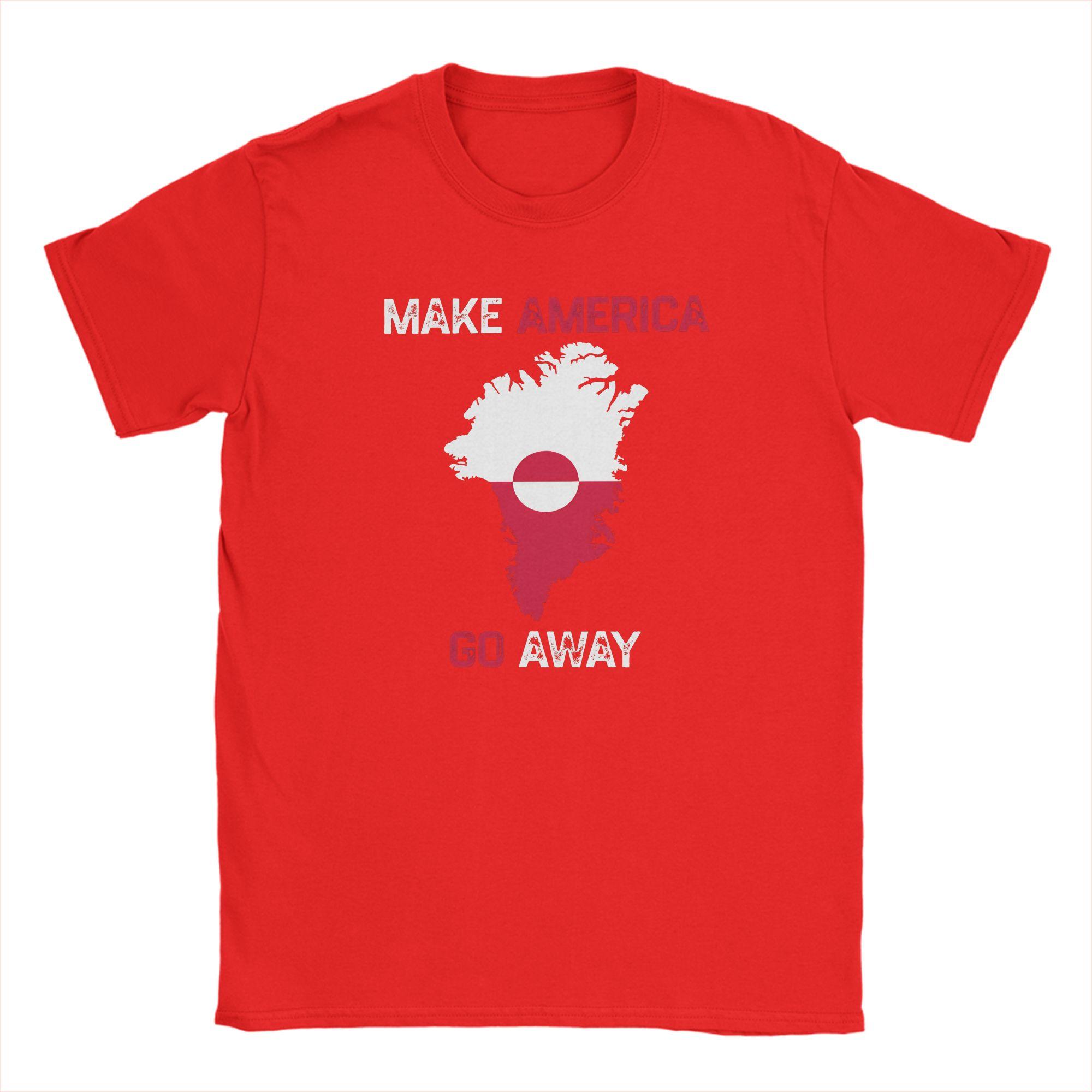 

Streetwear TShirt Make America Go Away I Stand With Greenland T Shirts Pure Cotton Tee Shirt for Unisex Y2K Short Sleeve Clothing S