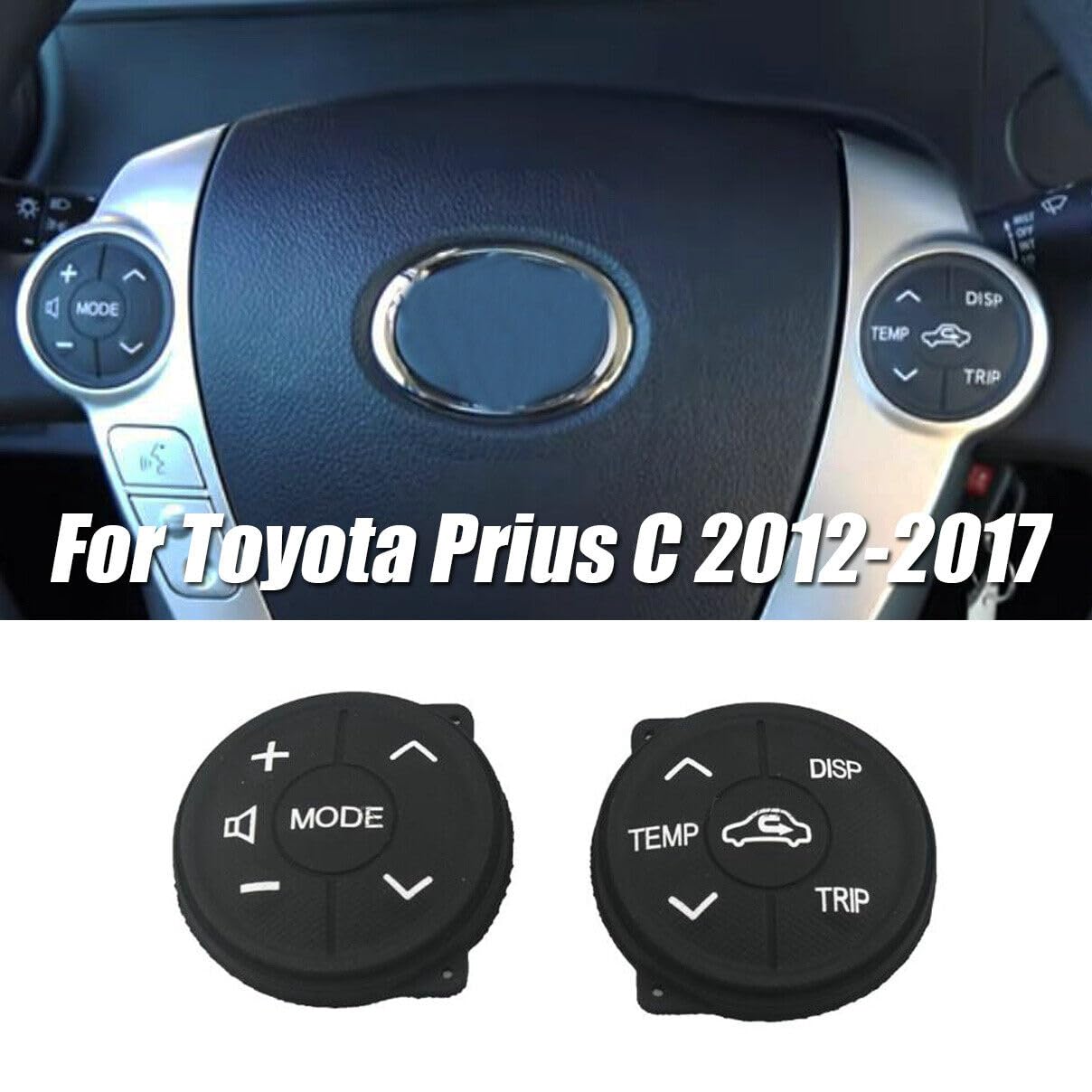 

1 пара кнопок управления на рулевом колесе, резиновые, подходят для Toyota Prius 2009-2015, для Prius C 2012 2013 2014 2015 2016 2017