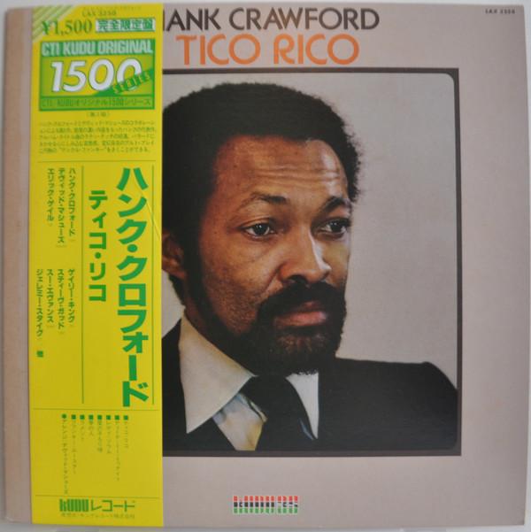 

LP Record HANK CRAWFORD - Tico Rico LAX3258 KUDU 1980 Japan Jazz Used