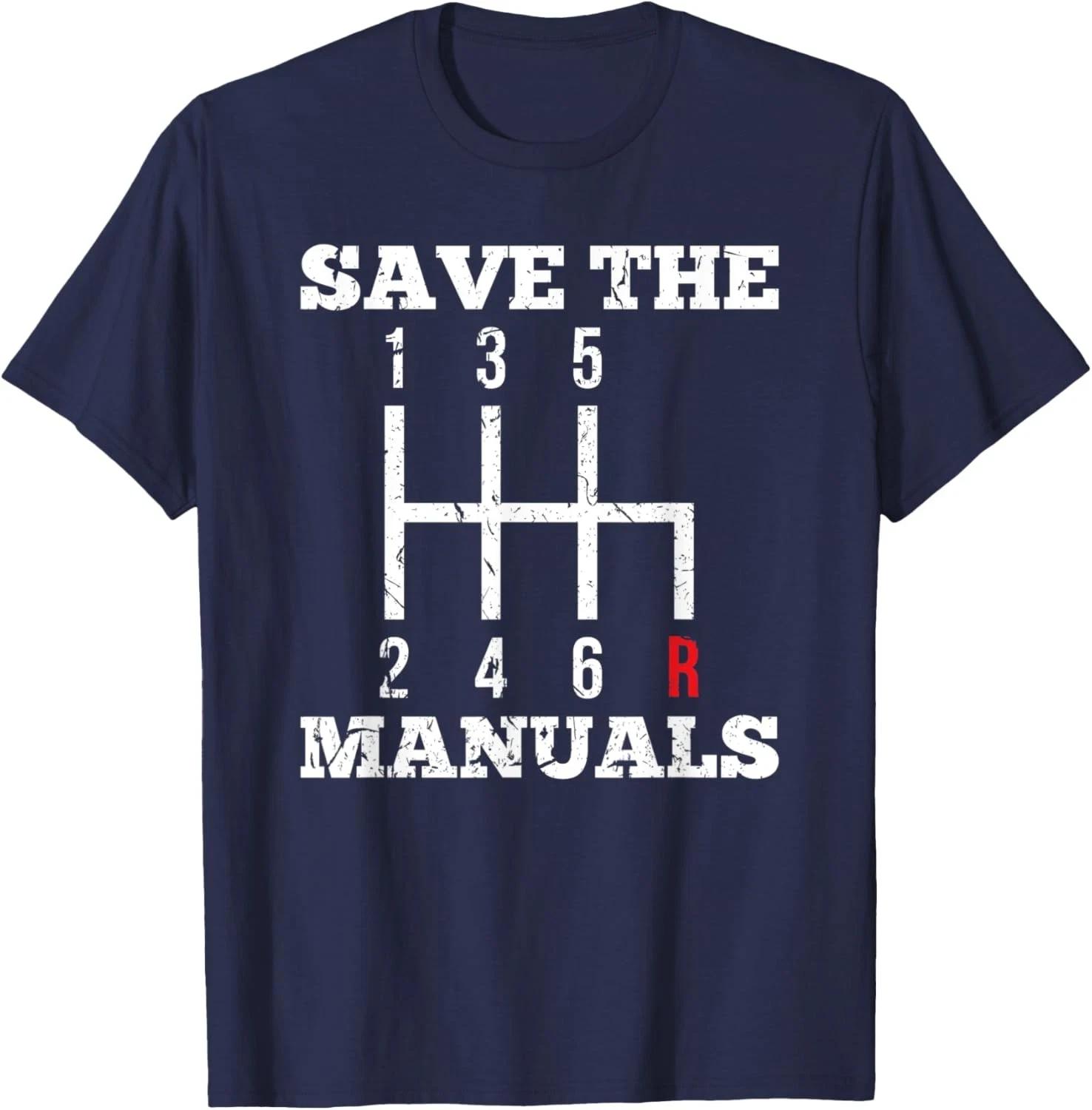 Save The Manuals Muscle Car T-Shirt – Transmission Three Pedals Classic Tee M