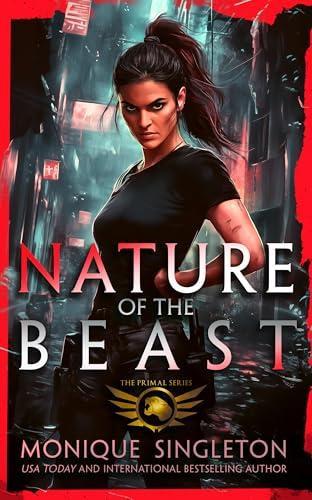 Nature of the Beast by Monique Singleton Paperback Book 9781036701512