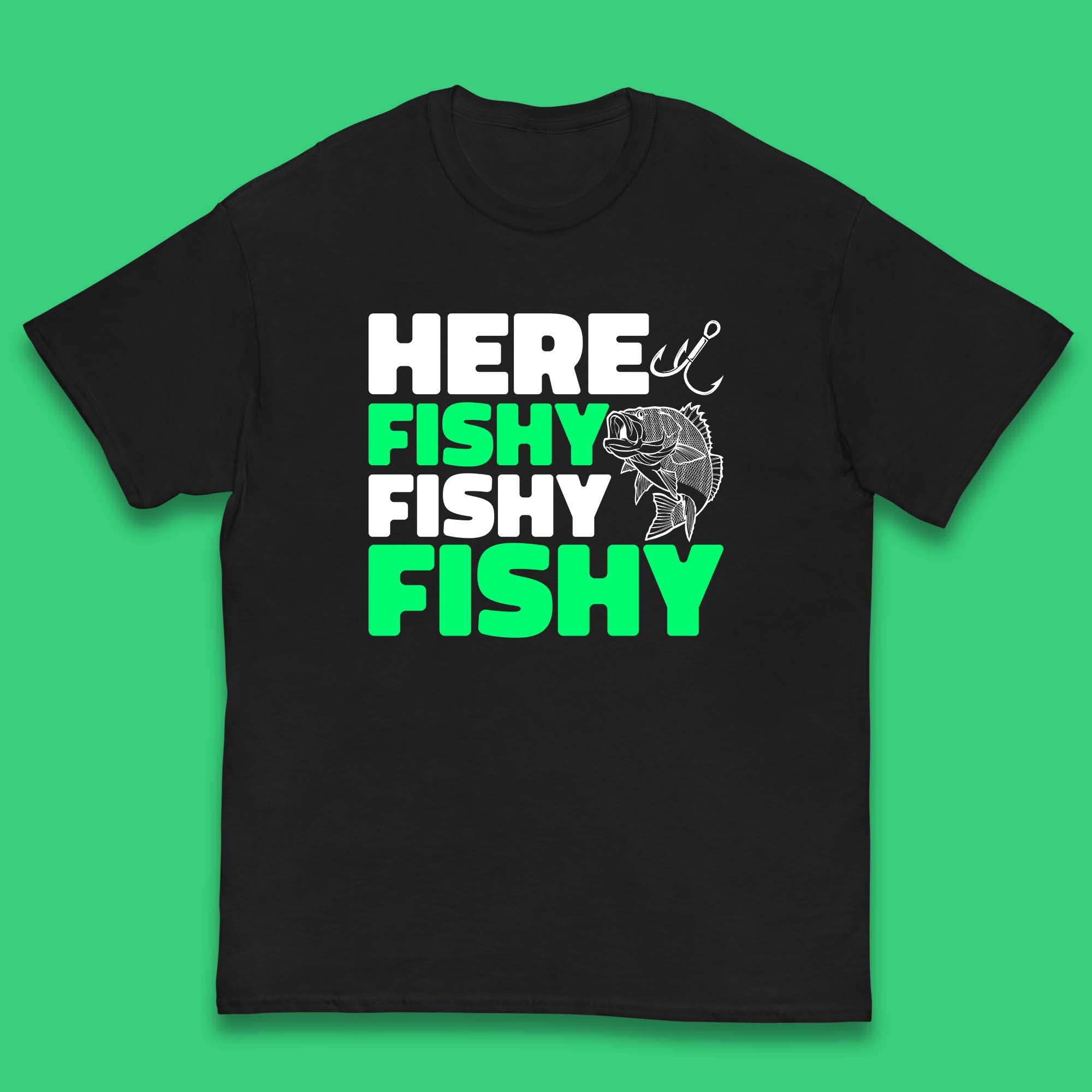 Here Fishy Fishy Fishy  Funny Fishing Fish Lover Fisherman Fishing Quote Kids T Shirt 160