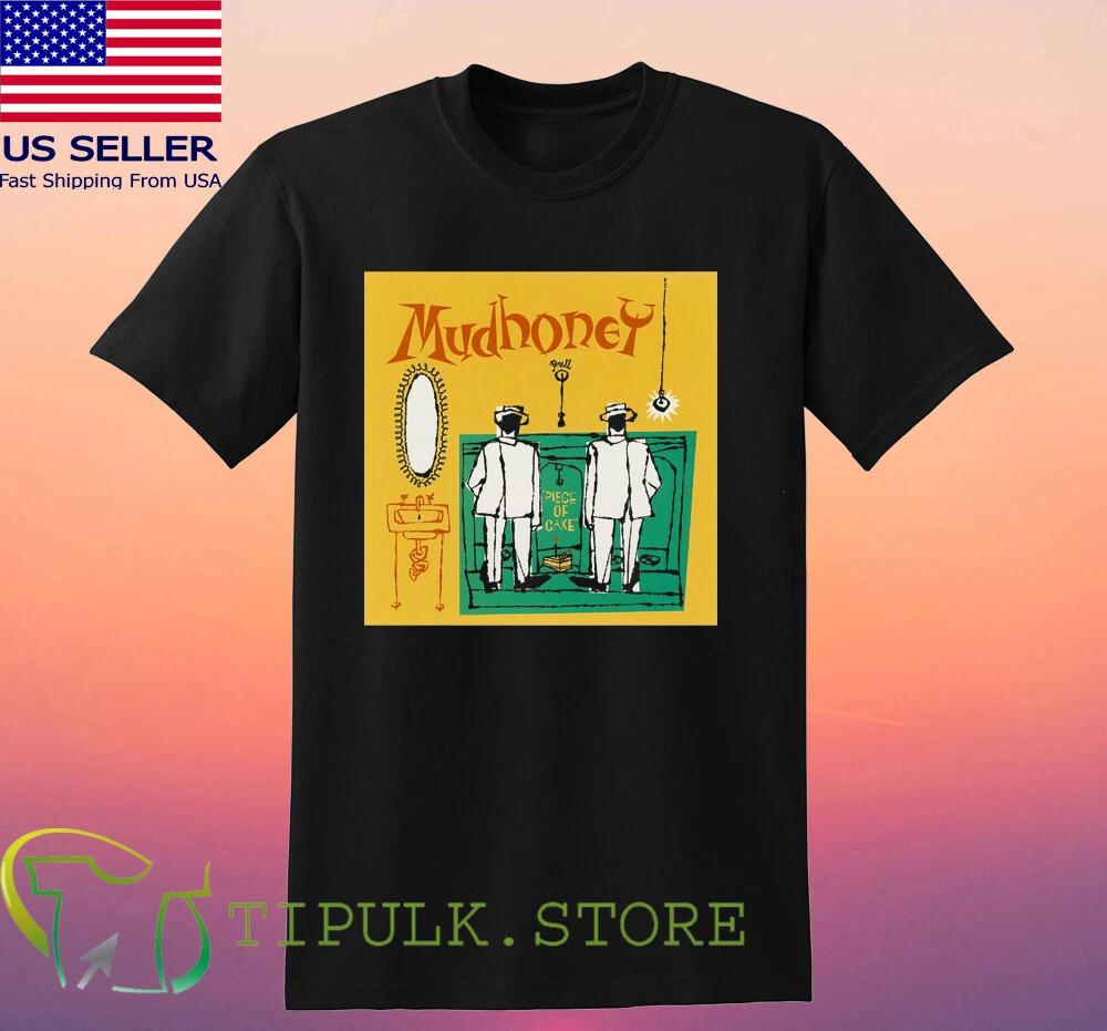 Mudhoney Piece Of Cake Men s Black Size S-5XL 4XL