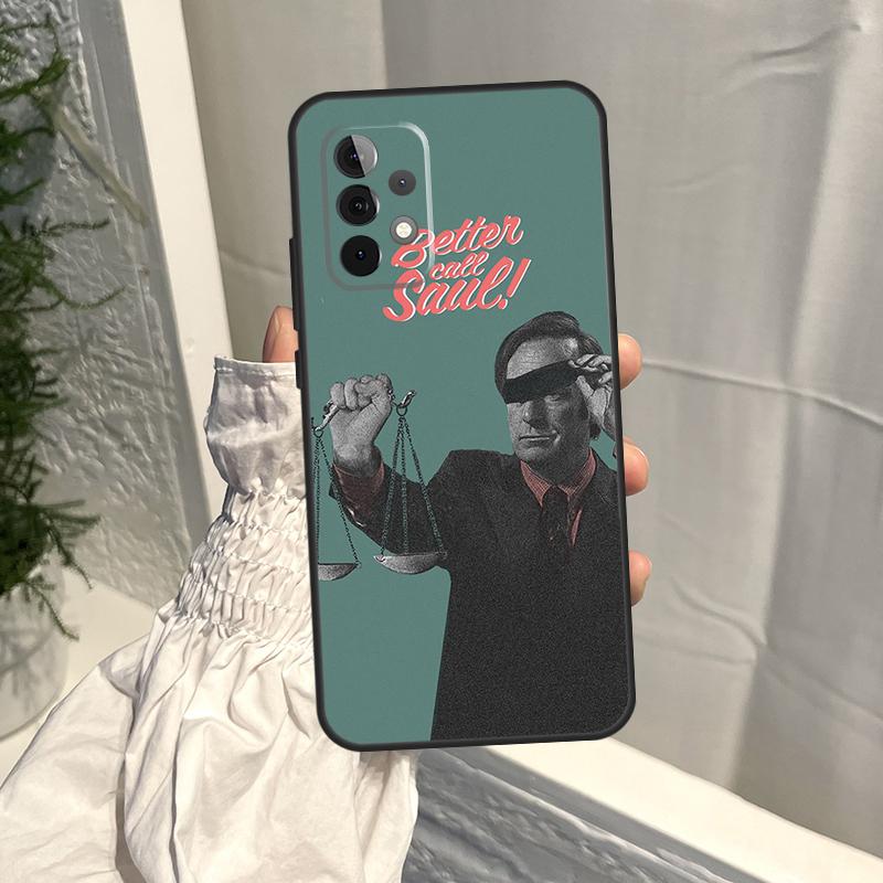 Better Call Saul Case For Samsung Galaxy A15 A35 A55 A54 A34 A14 A13 A23 A33 A53 A52 A32 A12 A56 A36 A16 A17