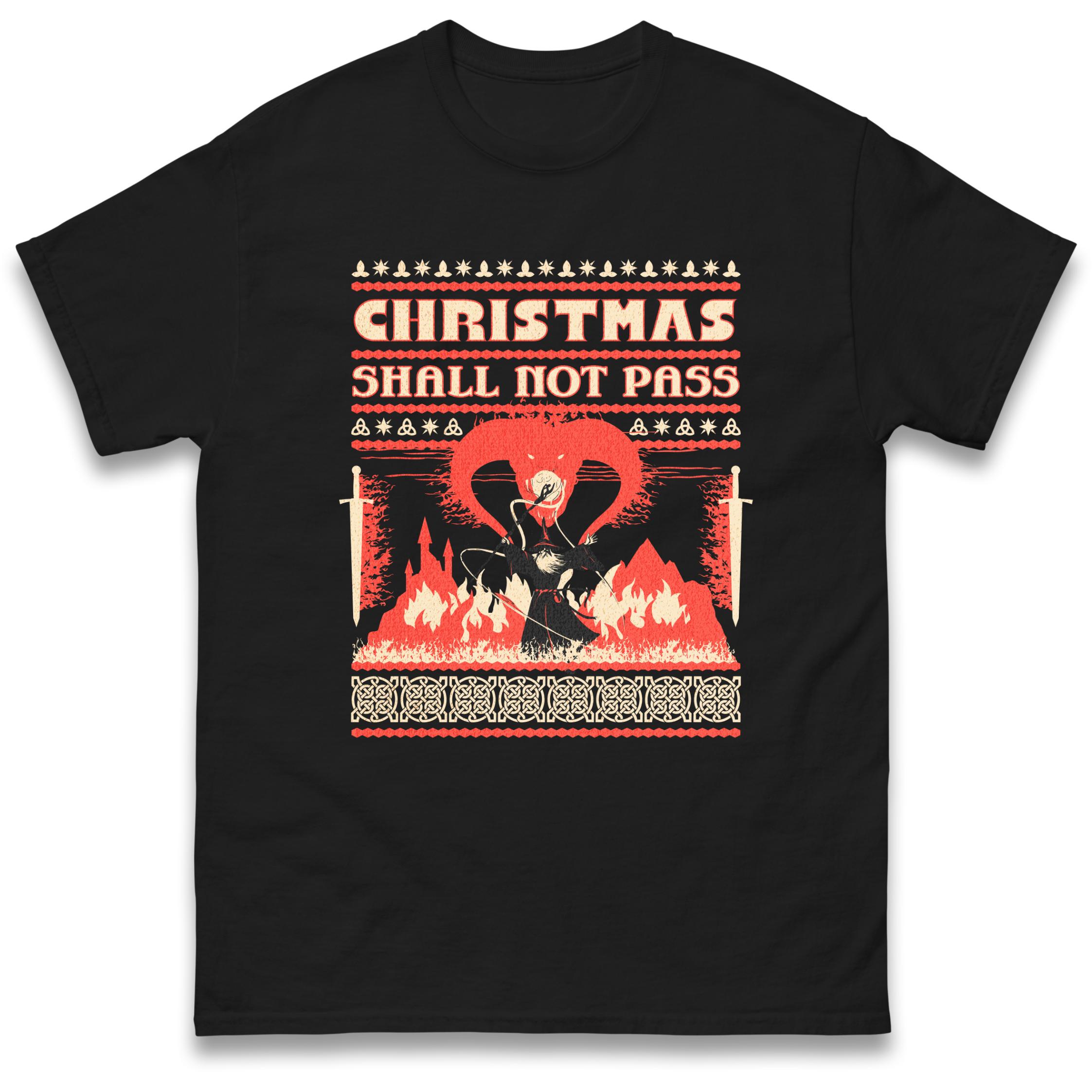 Christmas Shall Not Pass T-Shirt Tshirt Mens Womens Tops Unisex Tees 100% Cotton 2XL