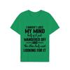 Ich habe meinen Verstand nicht verloren Print T-Shirt mit lustigem Spruch Herren und Damen Grafik-Tee Schwarzes T-Shirt Unisex Sommer Kurzarm-Shirts