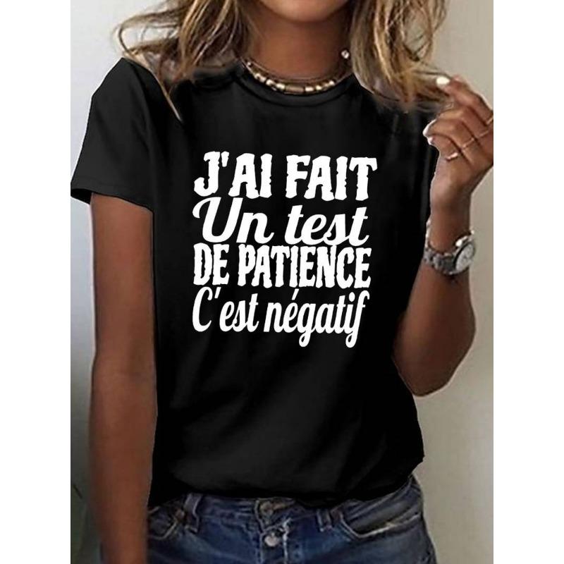 

European sizes Women S I Took a Patience Test, It S Negative T-Shirt 4XL