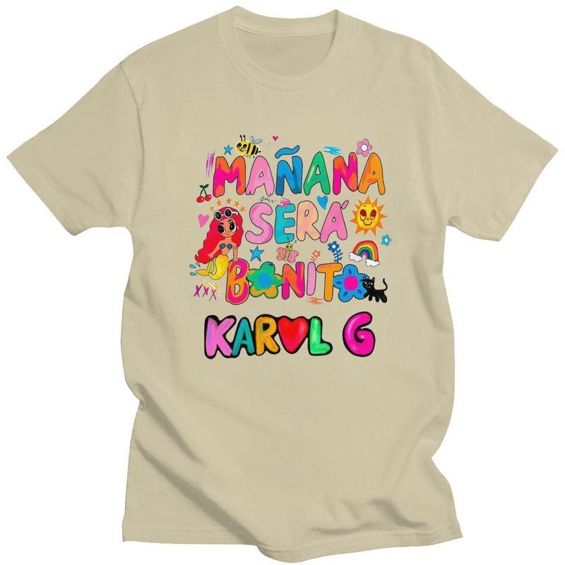 Custom Classic Karol G Manana Sera Bonito T Shirts Men Short Sleeve Tshirts Streetwear Tee 100 Cotton Slim Fit Tshirt Gift