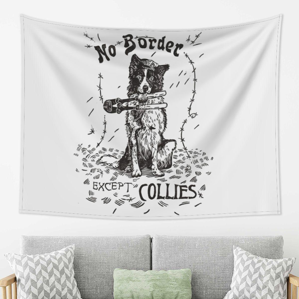 

No Border Except Collies Tapestry Wall Hanging Aesthetic Home Decoration Tapestries for Dorm Room 74x94cm(29x37in)