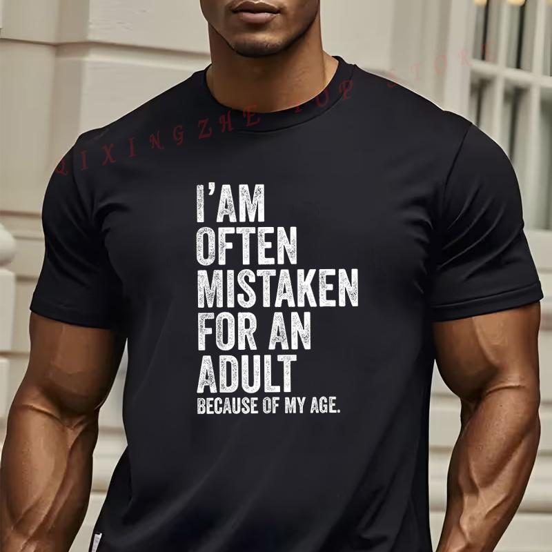 Mens Funny Im Often Mistaken For An Adult Due To My Age TShirt Casual Short Sleeve Oneck Top Tee 4XL