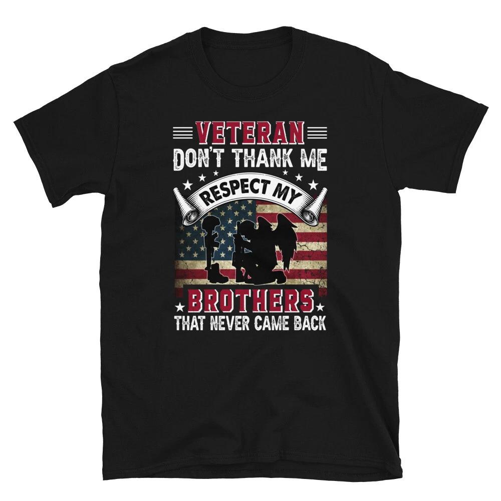 Respect My Brothers US VETERAN Awesome Graphic Classic XL