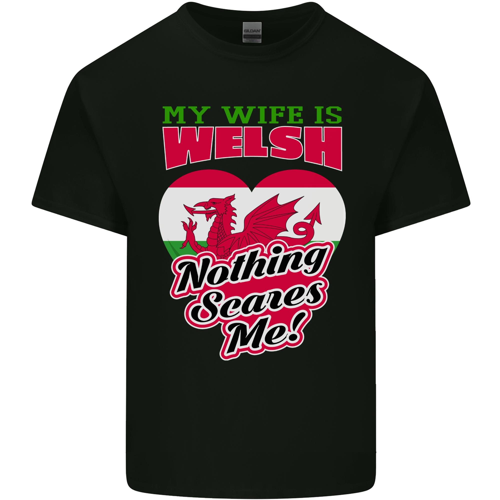 Nothing Scares Me My Wife is Welsh Wales Unisexs Light Cotton TShirt S