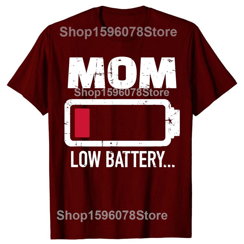 Funny Mom Low Battery TShirt Summer Men Women Clothing Fashion T Shirts Cotton Short Sleeve Oversized Loose Tshirt Topsrt