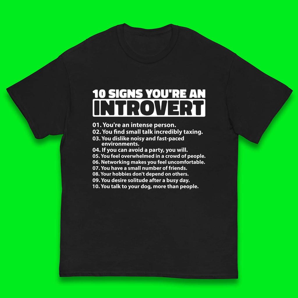 10 Signs You're An Introvert Kids T Shirt