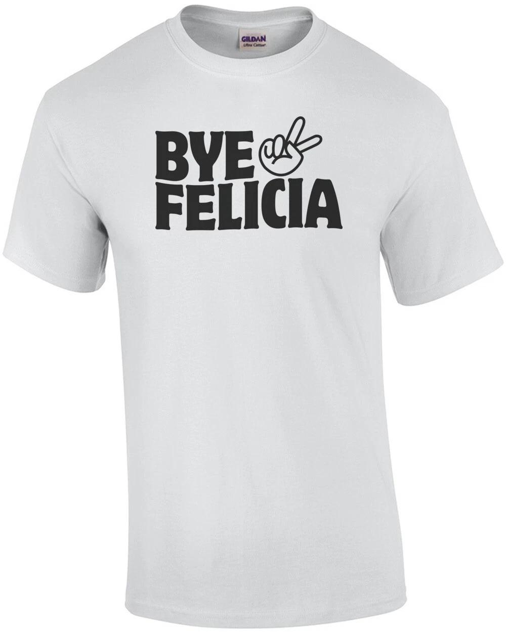 Bye Felicia T-Shirt S