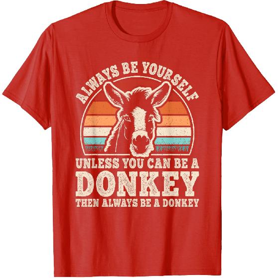 Always Be Yourself Donkey Retro Donkey Men Women T-Shirt