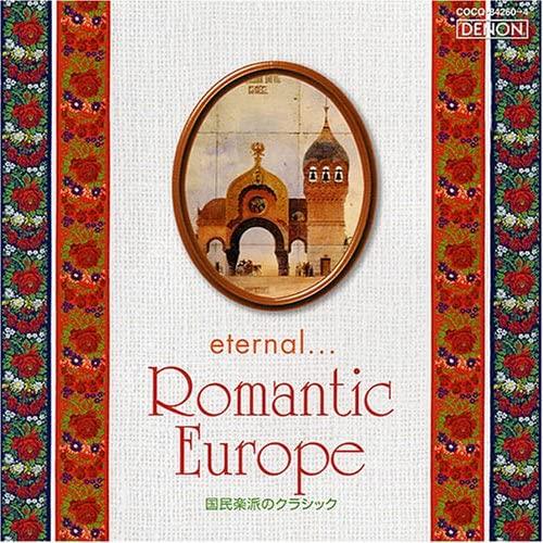 

CD VARIOUS - Eternal ... Romantic Europe-Nationa COCQ842604 Japan Classical Used