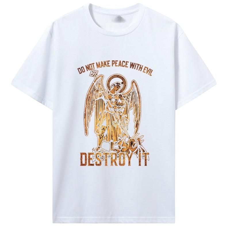 

Do Not Make Peace with Evil Destroy It Archangel Saint Michael Tshirt Summer Cotton ONeck Mens Tshirt Oversize Streetwear 4XL