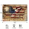 Metal Wall Art Vintage Tin Sign 8x12 Inch Rustic American Flag Constitution Design Patriotic Decor We The People
