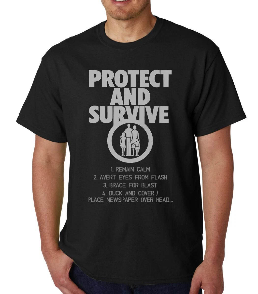 Protect and Survive t-shirt POLITICS NUCLEAR CND PUNK GEEK QUOTE FUNNY S-4XL S разноцветный