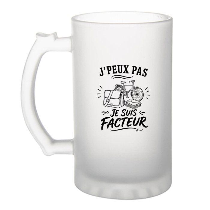 Chope à bière - PLANETEE - J’peux pas je suis Facteur - Verre trempé givré - 470 ml - 15 cm