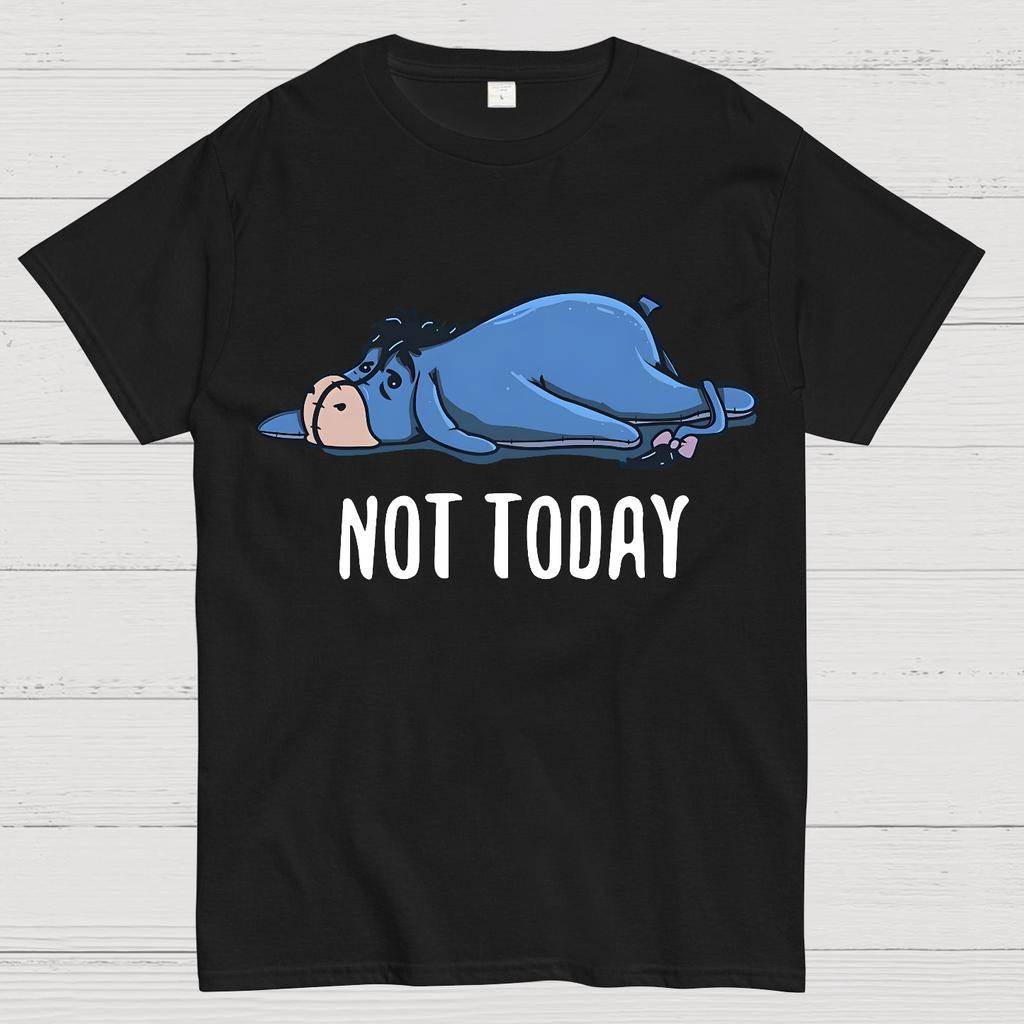 Not Today Funny Cotton Summer Casual Cool Loose T-Shirt