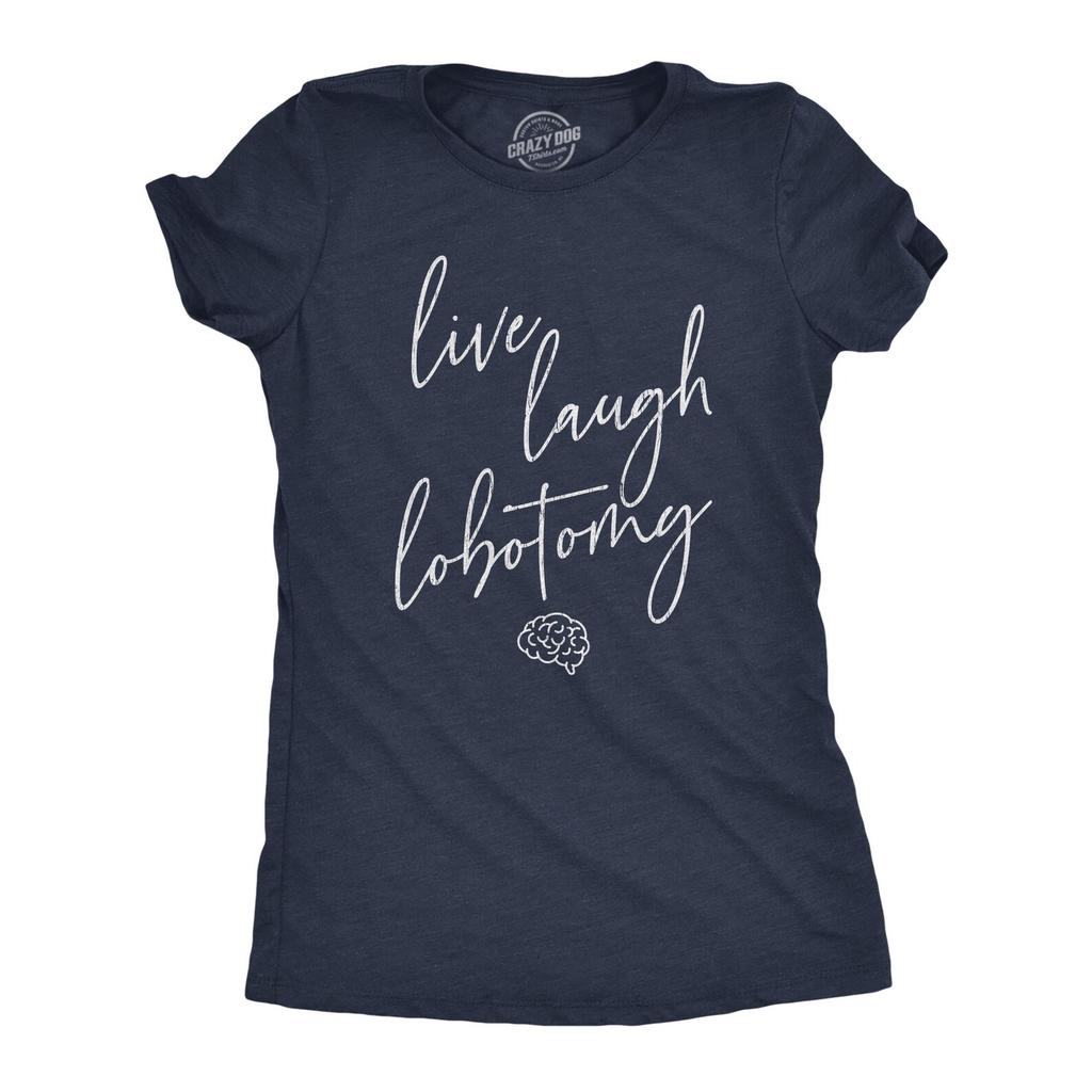 Live Laugh Lobotomy T-Shirt, Funny Halloween Shirts for Women, Sarcastic Dark Humor Tee, Spooky Season Gift, Halloween Costume for Women