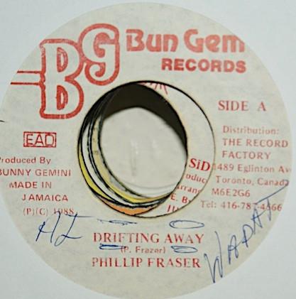

7inch Record PHILLIP FRASER Drifting Away NONE Bun Gem Records 1988 Jamaica Reggae Ska Dub Used