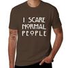 I Scare Normal People Black TShirt plain summer tops mens clothing