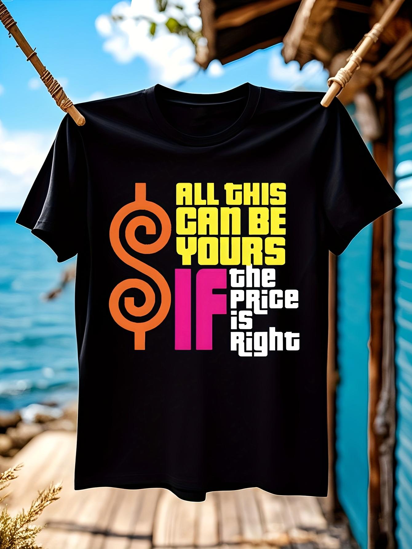 Vintage Tshirt Vintage All This Can Be Yours If The Price... M