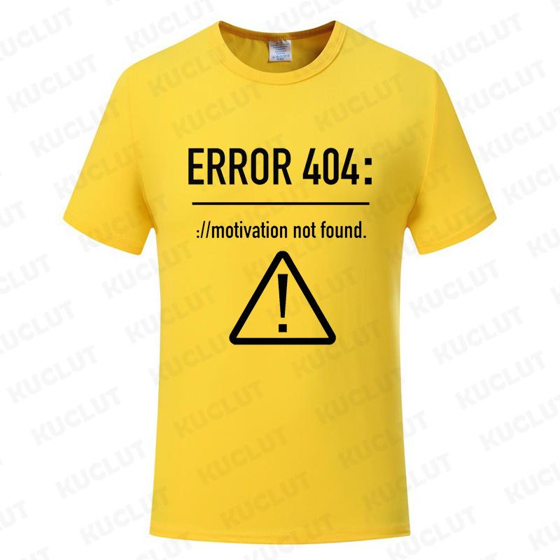 Men T Shirts Funny Letters Design Error 404 Motivation Not Found Summer Fashion Clothes Oneck Short Sleeve Top Tees Tshirts