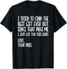 I Tried To Find The Best Fathers Day Funny Husband Gift Unisex T-Shirt