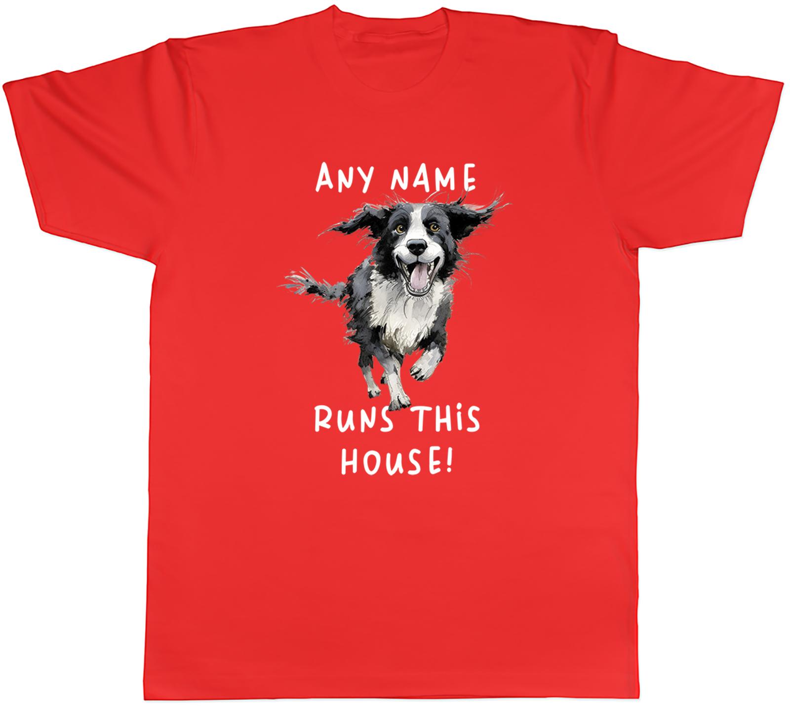 Personalised Border Collie Dog Runs This House Unisexs TShirt Tee Gift Top S