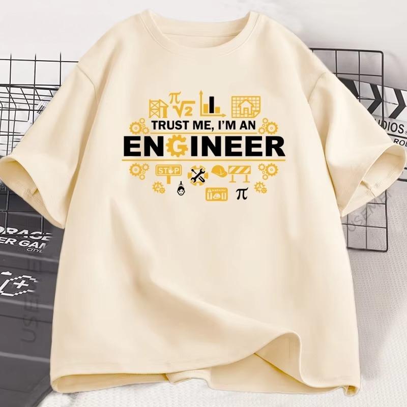 Trust Me I'm An Engineer T-shirts Funny Engineer Humor Graphic Tee Short Sleeve Round Neck Tshirt Loose Woman Clothing