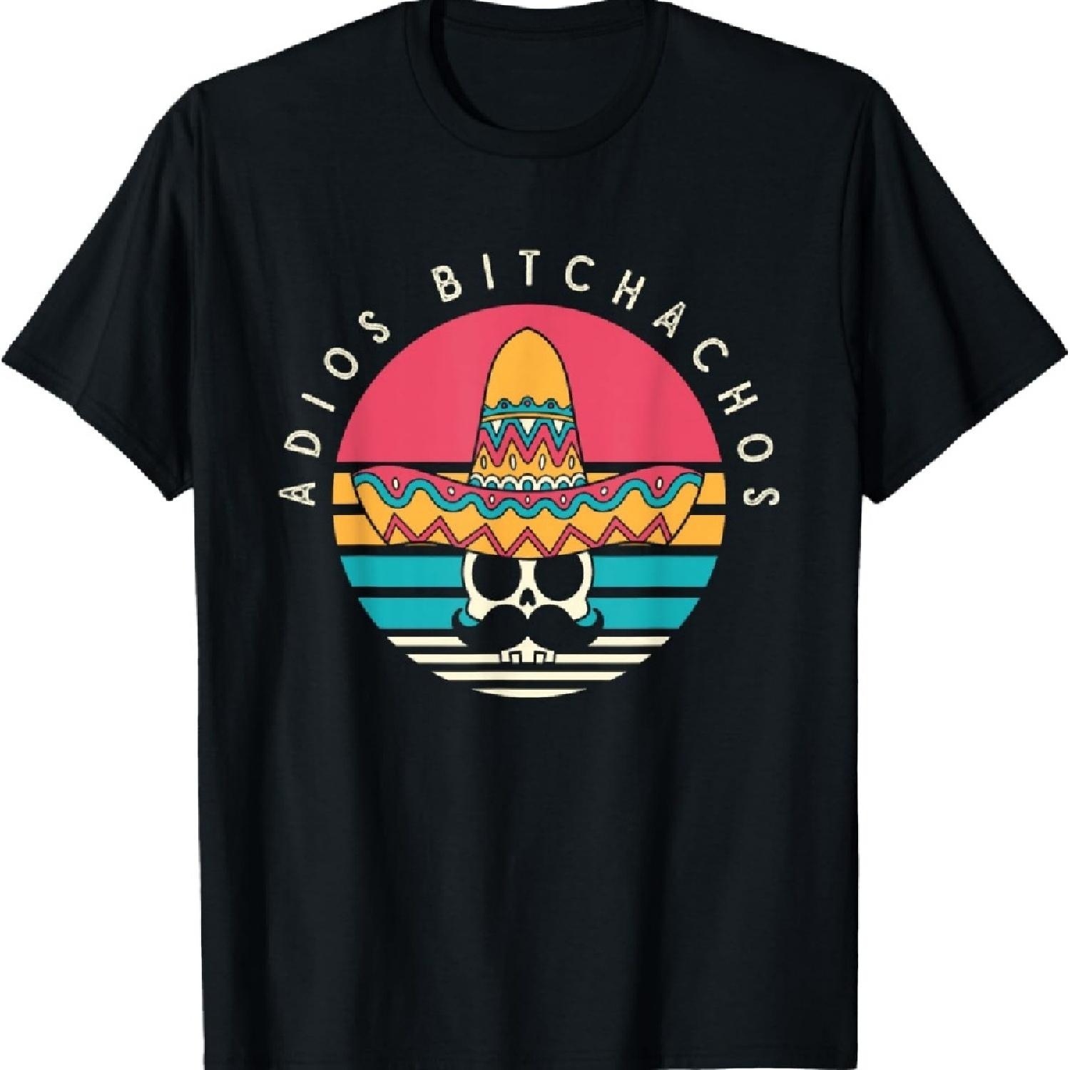 Adios Bitchachos Funny Skull Sombrero Retro Cinco De Mayo T-Shirt XXXXXL чёрный