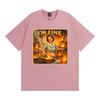 Retro I' M Fine Meme Funny Sarcastic Housewife Graphic T-shirts Men Women Fashion Gothic T Shirt Casual Cotton Oversized T-shirt