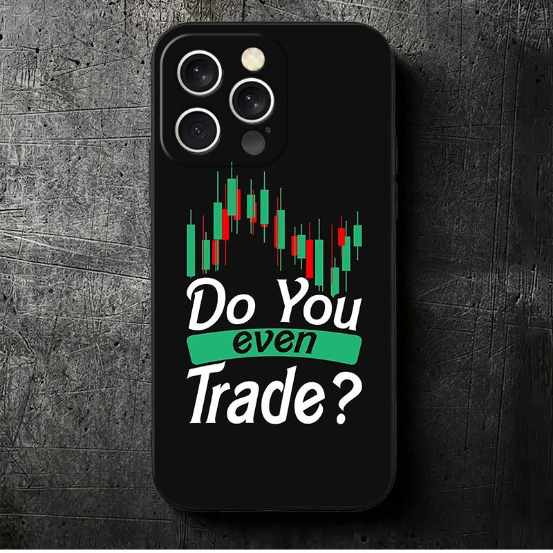 

Day Trader Forex Day Trading Soft Phone Case for iPhone 16 16E 17 Air 15 Pro Max 14 Plus 13 Mini 11 12 7 Black Cover Back Shell iPhone 13