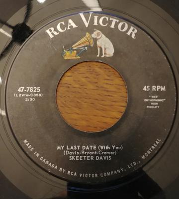 7inch Record SKEETER DAVIS  My Last Date With You 477825 RCA VICTOR Canada CountryFolk Used