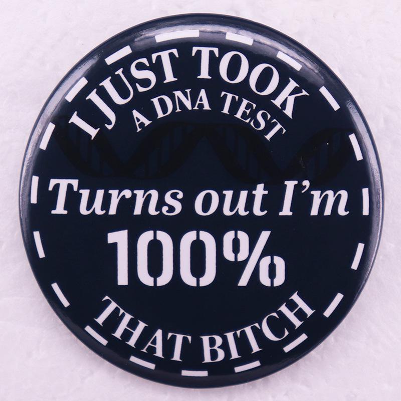 DNA Test Brooch: Lyric Tinplate Badge Pin
