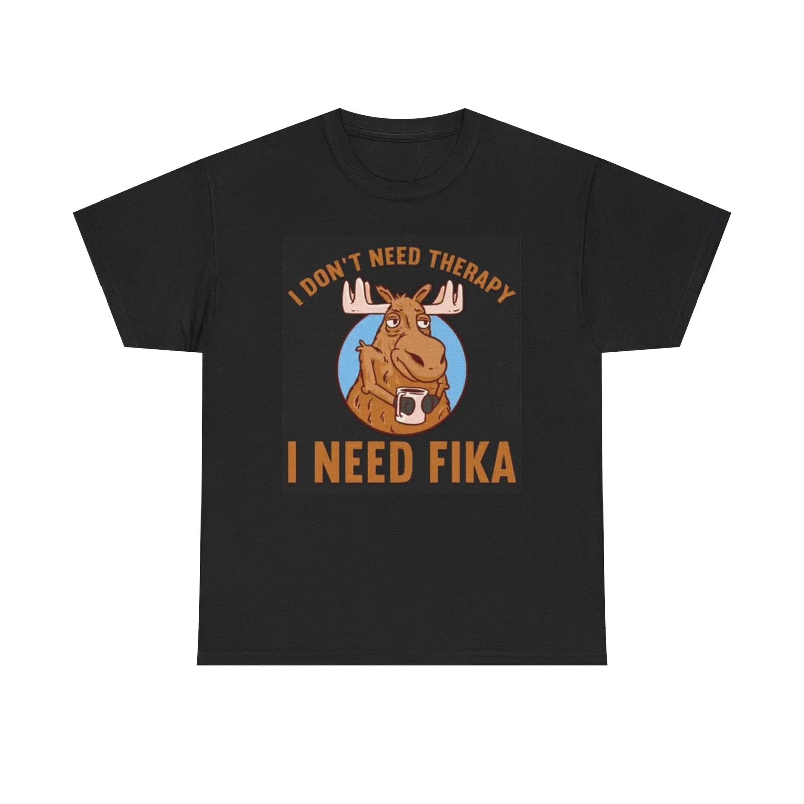 Men s and Women s T-shirts I Don t Need Therapy M