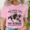 Horse Smell and Dog Slobber TShirts Women Dog Paw Floral Tshirts Short Sleeve Trendy Tee Shirt Tops Women Wild Horse T Shirts