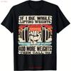 Funny If I Die While Lifting Weights Gym T Shirt Cotton Casual Vintage Washed Unisex Stretched Comfortable
