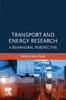 Transport and Energy Research : A Behavioral Perspective Kitabı